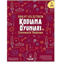 Dikkat Geliştiren Kodlama Oyunları ile Sistematik Düşünme - Ayşen Oy - Floki Çocuk