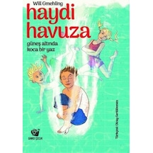 Haydi Havuza - Güneş Altında Koca Bir Yaz - Will Gmehling - Ginko Çocuk