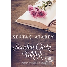 Senden Öteki Yokluk - Sertaç Atabey - Cinius