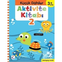 Aktivite Kitabı 2 - Küçük Dahiler 3+Yaş- İndigo Çocuk