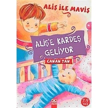 Aliş'e Kardeş Geliyor / Aliş ile Maviş / Canan Tan