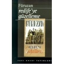 Redife'ye Güzelleme - Füruzan - Yapı Kredi Yayınları
