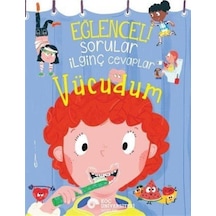 Eğlenceli Sorular İlginç Cevaplar Vücudum / Anne Rooney