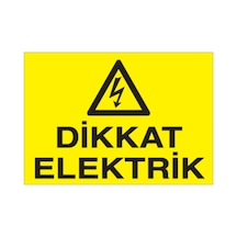 Dikkat Elektrik Uyarı Levhası