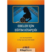 Ebeler İçin Eğitim Kitapçığı: Adli Ebelik- Nobel Tıp Kitabevleri