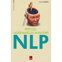 Bireysel Mükemmellik Anahtarı Nlp - Kemal Açmaz