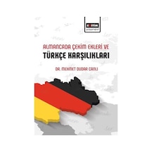 Almancada Çekim Ekleri Ve Türkçe Karşılıkları / Mehmet Dudar C...