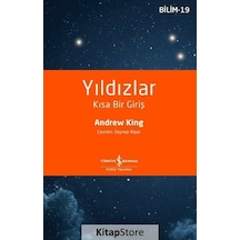 Yıldızlar-Kısa Bir Giriş  - Andrew King  - İş Bankası Kültür Yayınları
