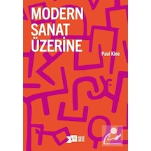 Modern Sanat Üzerine - Paul Klee - Altıkırkbeş Basın Yayın