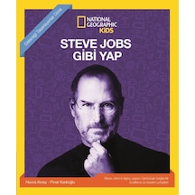 Steve Jobs Gibi Yap  - National Geographic Kids  - Havva Kınay  - Beta Kids