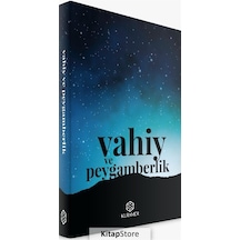 Vahiy ve Peygamberlik  - Yusuf Şevki Yavuz  - Kuramer