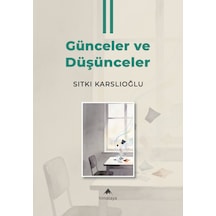 Günceler Ve Düşünceler Iı