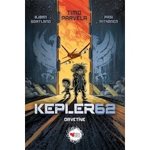 Kepler62 Davetiye - Bjorn Sortland -  Timo Parvela - Can Çocuk Yayınları