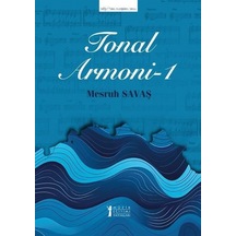 Tonal Armoni 1 / Mesruh Savaş