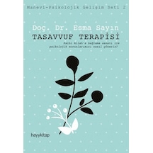 Tasavvuf Terapisi: Manevi - Psikolojik Gelişim Seti - 2 - Esma Sayın - Hayykitap