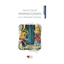 Aynanın İçinden Alice Harikalar Ülkesinde - Lewis Carroll - Can Çocuk