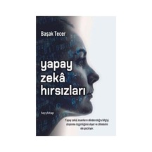Geleceğin Teknolojileri: Yapay Zeka Ve Etkileri