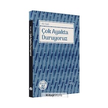 Çok Ayakta Duruyoruz - Ali Sali - Büyüyenay Yayınları