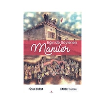 Eğin'de Söylenen Maniler - Füsun Durna - Can Yayınları (Ali Adil Atalay)