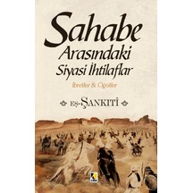 Sahabe Arasındaki Siyasi İhtilaflar  - Muhammed b.Muhtar eş -Şankıtî  - Çıra Yayınları