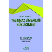 Uygulamada Taşınmaz Simsarlığı Sözleşmesi N11.4441
