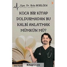 Koca Bir Kitap Doldurmadan Bu Kalbi Anlatmak Mümkün mü? - Rida Berilğen - Cinius