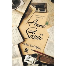Anne Sözü - Sadiye Erol Aykaç - Nesil Yayınları