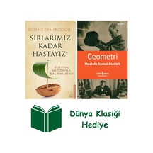 Sırlarımız Kadar Hastayız + Geometri + Dünya Klasiği Hediye