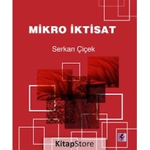 Mikro Iktisat / Dr. Serkan Çiçek