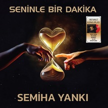 Semiha Yankı - Seninle Bir Dakika Hayırlı Olsun Plak