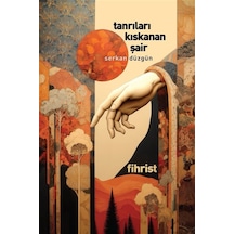 Tanrıları Kıskanan Şair / Serkan Düzgün