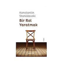 Bir Rol Yaratmak - Konstantin Stanislavski - Alfa Yayıncılık