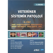 Veteriner Sistemik Patoloji Cilt 2 - Fatih Hatipoğlu - Atlas Akademi Yayınları