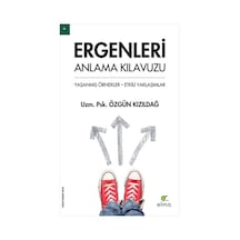 Ergenleri Anlama Kılavuzu - Özgün Kızıldağ - Elma Yayınevi