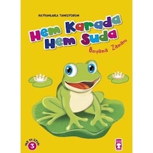 Hem Karada Hem Suda - Boyama Zamanı- Timaş Çocuk