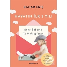 Mercankitap-Hayatın Ilk 3 Yılı / Bahar Eriş