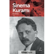 Sinema Kuramı - Bela Balazs - Doruk Yayınları
