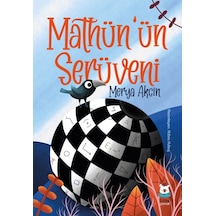 Mathün'ün Serüveni - Merya Akcin - Luna Yayınları
