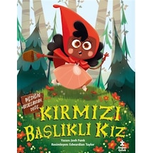 Kırmızı Başlıklı Kız-bildiğin Masallardan Değil / Josh Funk