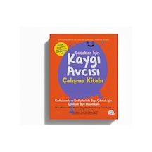 Çocuklar İçin "kaygı Avcısı" Çalışma Kitabı