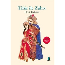 Tahir İle Zühre / Prof. Dr. Fikret Türkmen