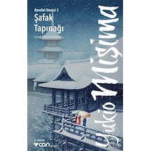 Şafak Tapınağı - Yukio Mişima - Can Yayınları