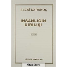 İnsanlığın Dirilişi  - Sezai Karakoç  - Diriliş Yayınları