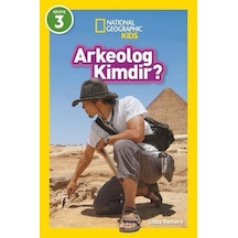Arkeolog Kimdir? National Geographic Kids Seviye 3 - Libby Romero - Beta Kids
