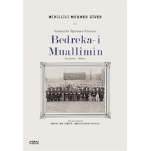 Bedreka-i Muallimin / Mehmed Ziver
