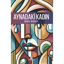 Aynadaki Kadın / Berkiz Berksoy