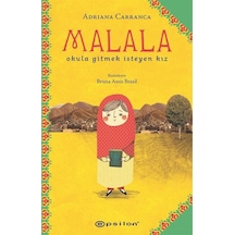 Malala: Okula Gitmek İsteyen Kız / Adriana Carranca
