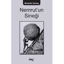 Nemrut'un Sineği / Mustafa Güneş