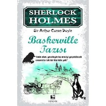 Sherlock Holmes-Baskerville Tazısı - Sir Arthur Conan Doyle - Çınaraltı Yayınları