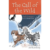 The Call Of The Wild - Children's Classic - Jack London - İş Bankası Kültür Yayınları